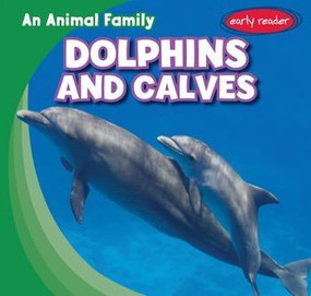 Dolphins and Calves by Mike Rodrigo-Gomez, 9781482463774