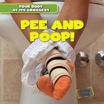 Pee and Poop! by Sam Crispin, 9781482464658