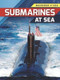 Submarines at Sea - 9781499434491 by Louise Spilsbury, Richard Spilsbury, 9781499434491