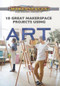 10 Great Makerspace Projects Using Art by Adam Furgang, 9781499438420