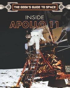Inside Apollo 11 by Christopher Riley, Phil Dolling, 9781499466966