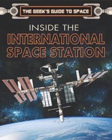 Inside the International Space Station by David Baker, 9781499466980