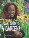 I Can Grow a Garden! - 9781499483451 by Ruth Owen, 9781499483451