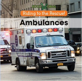 Ambulances - 9781502625717 by B. J. Best, 9781502625717