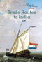 Trade Routes to India by Bridey Heing, 9781502626943