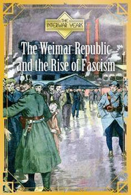 The Weimar Republic and the Rise of Fascism by Brett Griffin, 9781502627186