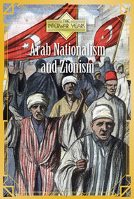 Arab Nationalism and Zionism by Avery Elizabeth Hurt, 9781502627209