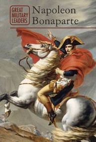Napoleon Bonaparte - 9781502627827 by Megan Mills Hoffman, 9781502627827