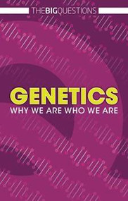 Genetics (Why We Are Who We Are) by Tom Jackson, 9781502628084
