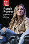 Ronda Rousey (Conquering New Ground) by Kevin Snow, 9781502628329