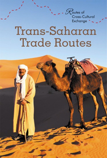 Trans-Saharan Trade Routes by Matt Lang, 9781502628596
