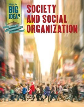 Society and Social Organization - 9781502662866 by Tim Cooke, 9781502662866