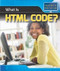 What Is HTML Code? - 9781508155102 by Patricia Harris Ph.D., 9781508155102