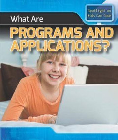 What Are Programs and Applications? - 9781508155126 by Patricia Harris Ph.D., 9781508155126