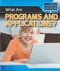 What Are Programs and Applications? - 9781508155126 by Patricia Harris Ph.D., 9781508155126