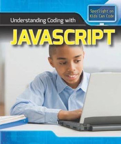 Understanding Coding with JavaScript - 9781508155133 by Michael Sabatino, 9781508155133