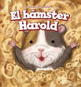 El hámster Harold (Harold the Hamster) - 9781508156833 by Dava Pressberg, Rossana Zúñiga, 9781508156833