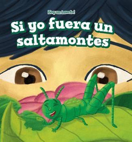 Si yo fuera un saltamontes (If I Were a Grasshopper) - 9781508156895 by Laine C. Halpert, Alberto Jiménez, 9781508156895