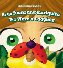 Si yo fuera una mariquita / If I Were a Ladybug by Jo Marie Anderson, Alberto Jiménez, 9781508156956