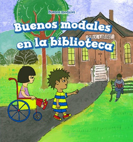 Buenos modales en la biblioteca (Good Manners at the Library) - 9781508157052 by Gloria Santos, Eida de la Vega, 9781508157052