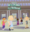It's Time for School by Rosaura Esquivel, 9781508157250
