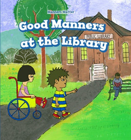 Good Manners at the Library - 9781508157281 by Gloria Santos, 9781508157281
