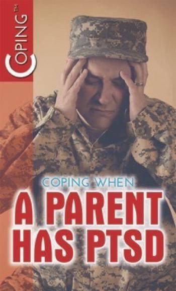 Coping When a Parent Has PTSD by Mary-Lane Kamberg, 9781508173861
