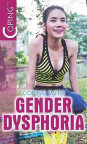 Coping with Gender Dysphoria by Ellen McGrody, 9781508173915