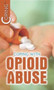 Coping with Opioid Abuse by Joe Greek, 9781508173946
