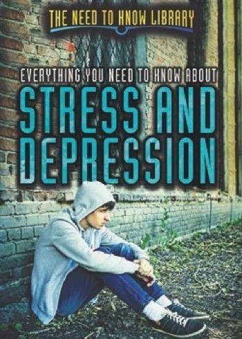 Everything You Need to Know About Stress and Depression - 9781508174165 by Sabrina Parys, 9781508174165