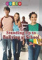 Standing Up to Bullying at School - 9781508174318 by Corona Brezina, 9781508174318