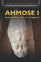 Ahmose I (Pharaoh of the 18th Dynasty) by Beatriz Santillian, Susanna Thomas, 9781508174806