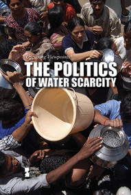 The Politics of Water Scarcity - 9781534500549 by Susan Nichols, 9781534500549