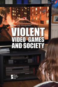 Violent Video Games and Society - 9781534500723 by Gloria G. Adams, 9781534500723