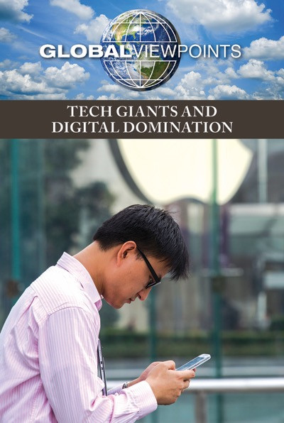 Tech Giants and Digital Domination by Caleb Bissinger, 9781534501232