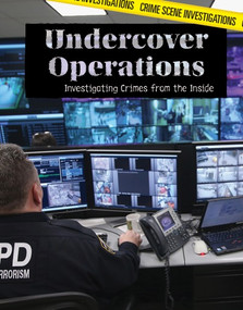 Undercover Operations (Investigating Crimes from the Inside) by Edna McPhee, 9781534560932