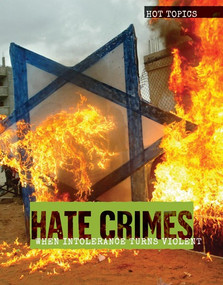 Hate Crimes (When Intolerance Turns Violent) by Meghan Sharif, 9781534561496