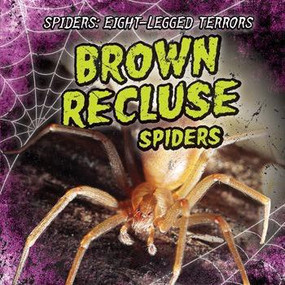 Brown Recluse Spiders - 9781538202029 by Sarah Machajewski, 9781538202029