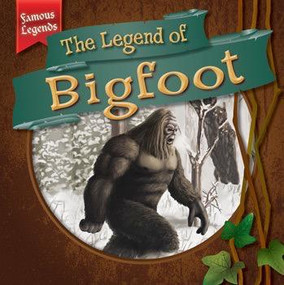 The Legend of Bigfoot by Katie Kawa, 9781538203682