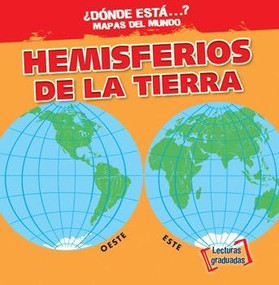 Hemisferios de la Tierra (Earth's Hemispheres) (Spanish Edition) by Todd Bluthenthal, Esther Sarfatti, 9781538205105