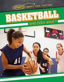 Basketball: Who Does What? - 9781538205198 by Ryan Nagelhout, 9781538205198