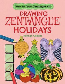 Drawing Zentangle® Holidays by Catherine Ard, Hannah Geddes, 9781538207185