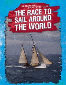 The Race to Sail Around the World by Kelly Wittmann, 9781538208199