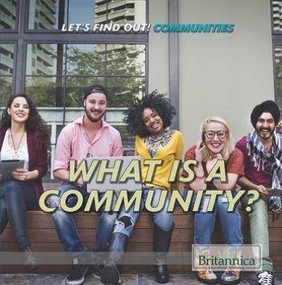 What Is a Community? - 9781680487350 by Jeanne Nagle, 9781680487350