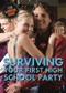 Surviving Your First High School Party by Alexis Burling, 9780766091931