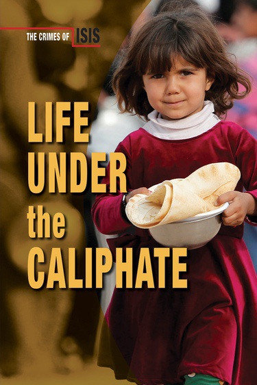 Life Under the Caliphate by Chris Townsend, 9780766092181