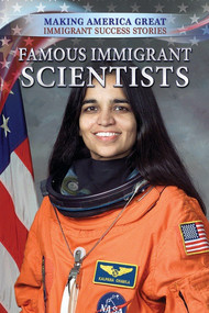 Famous Immigrant Scientists by Maryellen Lo Bosco, 9780766092440