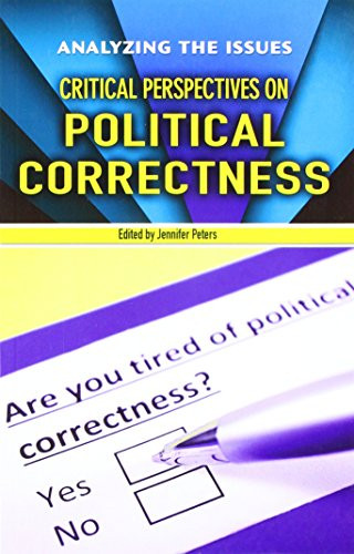 Critical Perspectives on Political Correctness - 9780766095618 by Jennifer Peters, 9780766095618