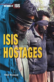 ISIS Hostages - 9780766095854 by Chris Townsend, 9780766095854