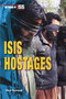 ISIS Hostages - 9780766095854 by Chris Townsend, 9780766095854